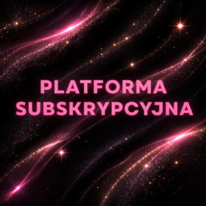 PLATFORMA SUBSKRYPCYJNA